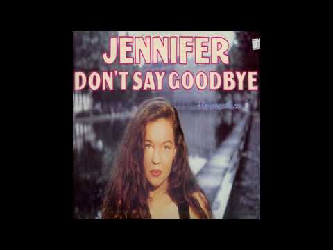 Jennifer Hall — Jennifer - Don't Say Goodbye
