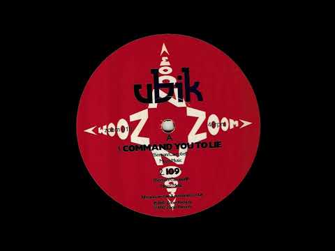 Ubik — Ubik - Command You To Lie  1992/RAVE/TECHNO/WAREHOUSE