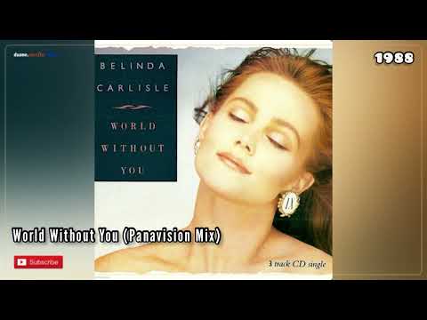 Belinda Carlisle — Belinda Carlisle – World Without You (Panavision Mix) (1988) @duane.mediaMusic