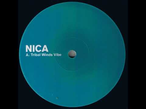 Nica — Nica ‎– Nica's Dream (Tribal Winds Vibe)(2004)