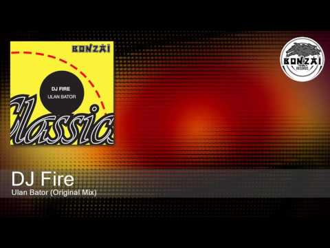 DJ Fire — DJ Fire - Ulan Bator (Original Mix)