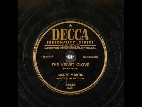 Grady Martin And The Slew Foot Five — The Velvet Glove ~ Grady Martin and The Slew Foot Five (1953)