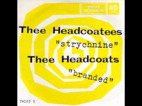 Thee Headcoats — Thee Headcoatees - Strychnine