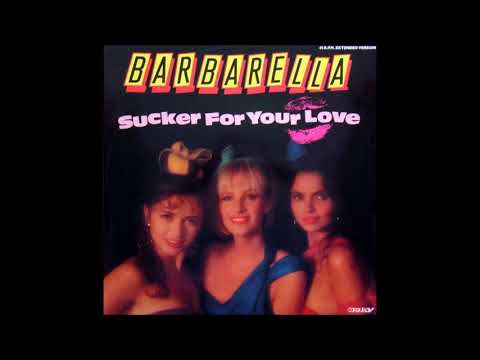 Barbarella (3) — Barbarella ‎– Sucker For Your Love  (Extended) 1989