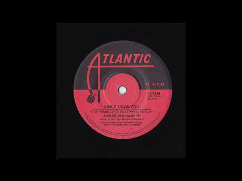 Michel Polnareff — Michael Polnareff - Since I Saw You