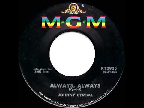 Johnny Cymbal — 1960 Johnny Cymbal - Always, Always