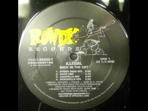Illegal (2) — Illegal - Back In The Day (Rowdy Main Mix)