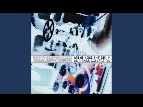 The Art of Noise — Ode to Don Jose (Dom and Roland Remix)