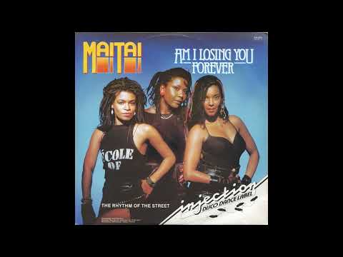Mai Tai — Mai Tai Am I Losing You Forever Full 12 Inch Version vinyl only