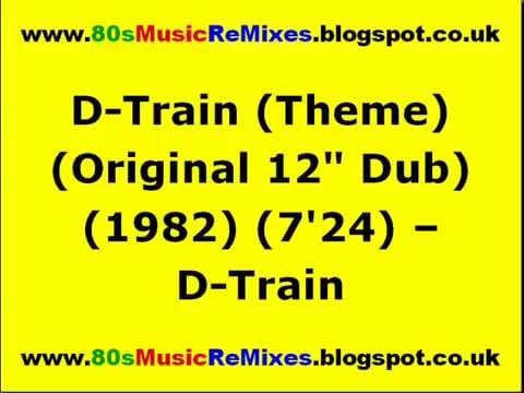 Dimitri From Paris — D-Train (Theme) (Original 12" Dub Mix) - D-Train | Francois Kevorkian | 80s Club Mixes | 80s Dance