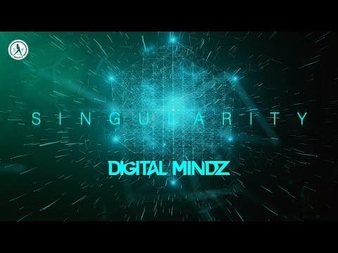 Digital Mindz — Digital Mindz - Singularity (Official Audio)