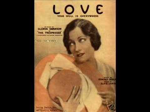 Gloria Swanson — "Love Your Spell Is Everywhere" (1929) Gloria Swanson