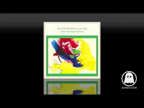 Choir Of Young Believers — Choir of Young Believers - Hollow Talk
