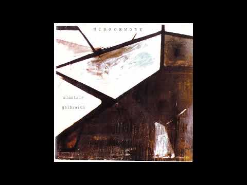 Alastair Galbraith — Alastair Galbraith - Last Air