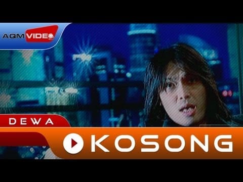 Dewa — Dewa - Kosong | Official Video