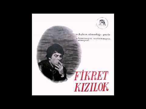 Fikret Kızılok — Fikret Kızılok & Tehlikeli Madde - İnsan Mıyım, Mahluk Muyum, Ot Muyum (1974, High Quality)
