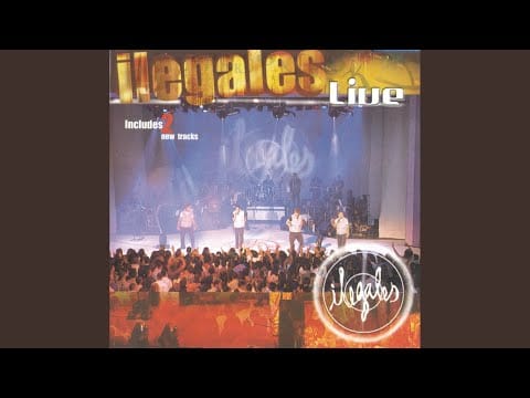 Ilegales — A Que Te Pongo (Live)