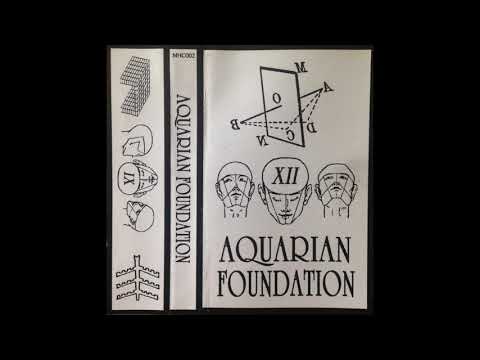 Aquarian Foundation — Aquarian Foundation - Aquarian Foundation (2012) [FULL ALBUM]