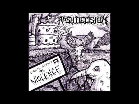 Rash Decision — Rash Decision - Seaside Resort To Violence FULL ALBUM