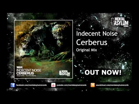 Indecent Noise — Indecent Noise - Cerberus (Original Mix) [MA046] OUT NOW!