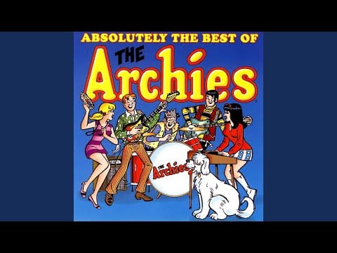 The Archies — Everything's Archie (Archie's Theme)