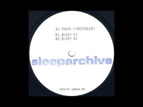 Sleeparchive — Sleeparchive - Bleep 01 (2004)