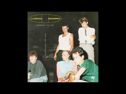 La Danza Moderna — La Danza Moderna - Moments In Time (1984)