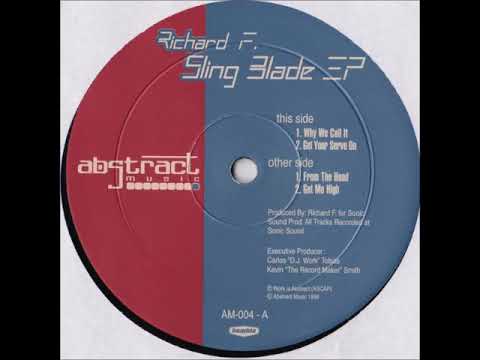 Richard F. — Richard F - Why We Call It