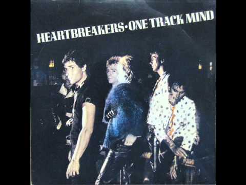 The Heartbreakers (2) — The Heartbreakers - One Track Mind (orig single 1977)
