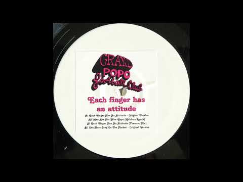 Grand Popo Football Club — Grand Popo Football Club - Each Finger Has An Attitude (Themroc Mix)