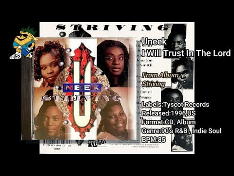 Uneek (8) — Uneek - I Will Trust In The Lord 1996 CDS