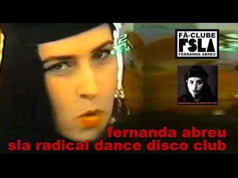Fernanda Abreu — FERNANDA ABREU - SLA RADICAL DANCE DISCO CLUB (VIDEOCLIPE OFICIAL)