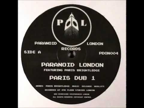 Paranoid London — Paranoid London Feat Paris Brightledge - Dub 1