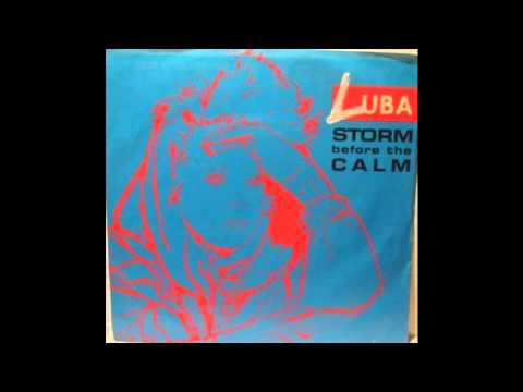 Luba — LUBA  - Storm Before the Calm (full original version)