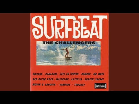 The Challengers — Let's Go Trippin'
