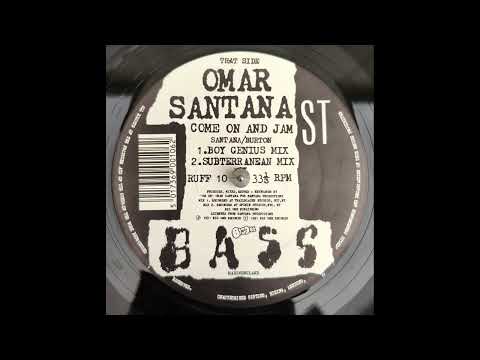 Omar Santana — Omar Santana  - Come On And Jam (Boy Genius Mix)