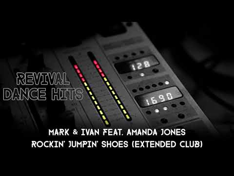 Mark & Ivan — Mark & Ivan feat. Amanda Jones - Rockin' Jumpin' Shoes (Extended Club) [HQ]