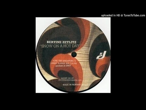 Bertine Zetlitz — Bertine Zetlitz ‎– Snow On A Hot Day(Erot Mix)