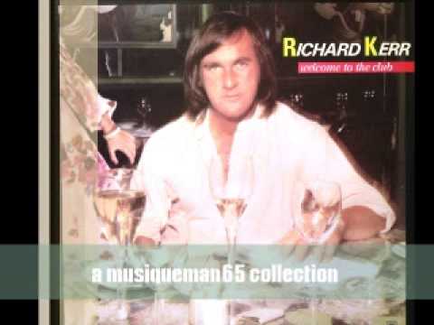 Richard Kerr — I Can't Afford The Feeling Anymore | Richard Kerr