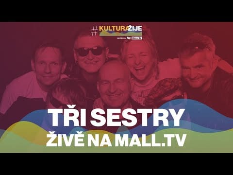 Tři Sestry — Tři sestry ŽIVĚ | Křest Nové Desky Sex Drógy Rokenról | #kulturažije na MALL.TV