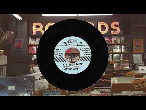Brian Jaye — Brian Jaye - Sit Back Sally b/w I'm Not That Cool (1983)