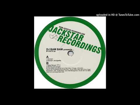 DJ Bam Bam — DJ Bam Bam - Bumpin' (Accapella)