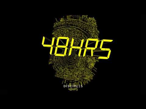 Disciples (5) — Disciples - 48HRS