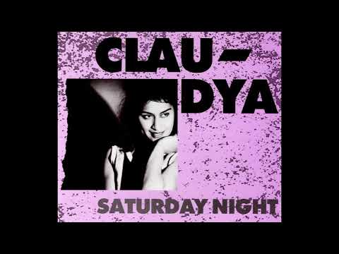 Claudia Soumeru — Clau-Dya - 'Saturday Night [Extended Dance Version]' (1989)