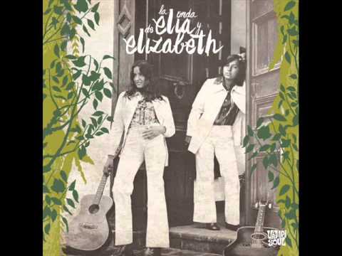 Elia y Elizabeth — Elia y Elizabeth Descripción
