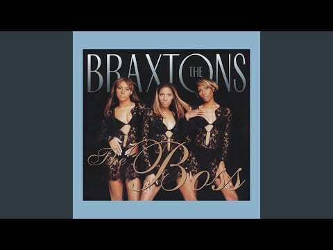 The Braxtons — The Boss (Kenlou Radio Mix)