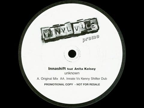 Anita Kelsey — Innashift feat Anita Kelsey ‎– Unknown (Original Mix)