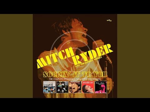 Mitch Ryder & The Detroit Wheels — Come See About Me