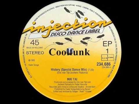 Mai Tai — Mai Tai - History (12" Special Dance Mix 1985)