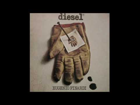 Eugenio Finardi — E͟ugenio F͟inardi - Diesel (Full Album) 1977